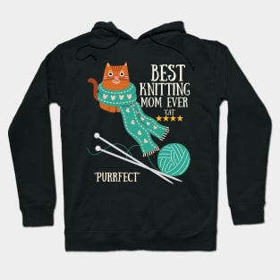 Best knitting Mom ever says the cat Hoodie